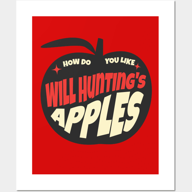 How do you like Will Hunting's Apples? Wall Art by BodinStreet